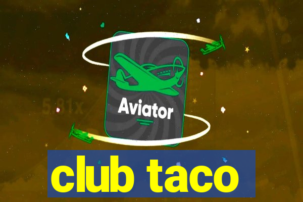 club taco