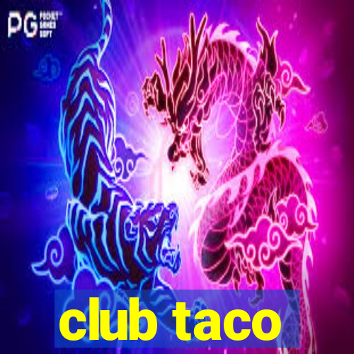 club taco