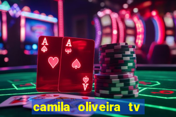 camila oliveira tv bahia marido