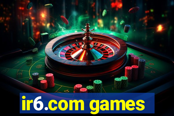 ir6.com games