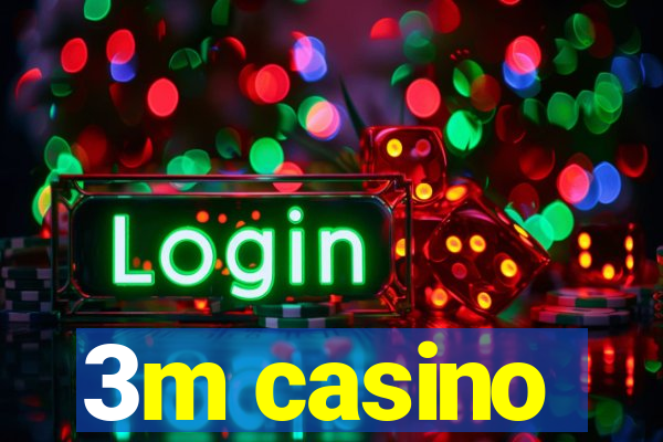 3m casino