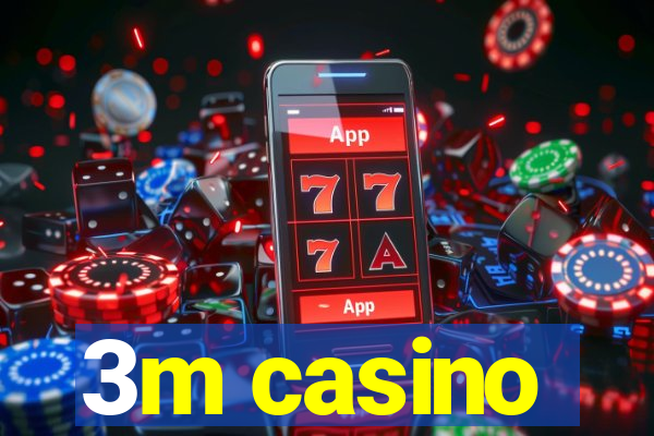 3m casino