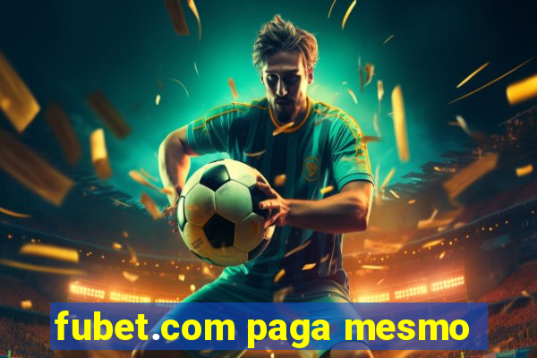 fubet.com paga mesmo