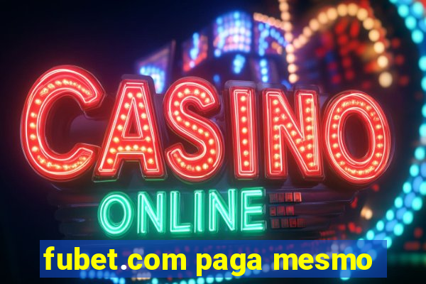 fubet.com paga mesmo