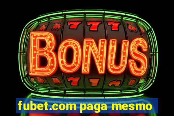 fubet.com paga mesmo