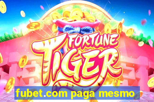 fubet.com paga mesmo