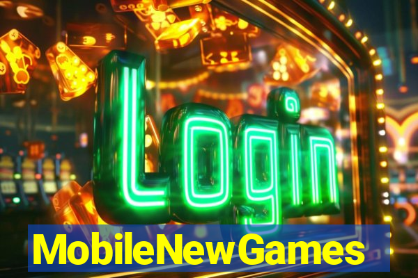 MobileNewGames