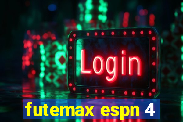 futemax espn 4