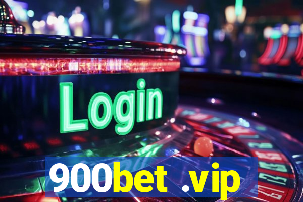 900bet .vip