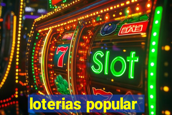 loterias popular