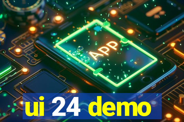 ui 24 demo