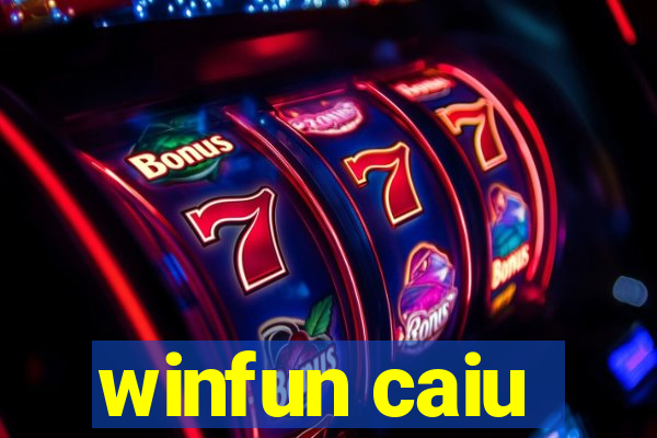 winfun caiu