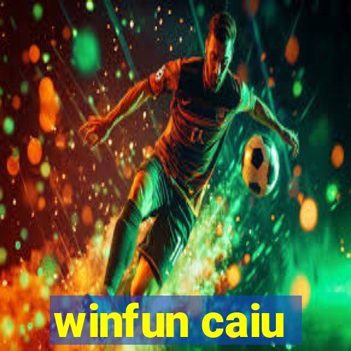 winfun caiu