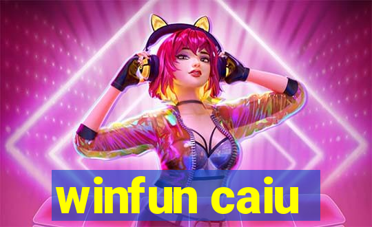 winfun caiu