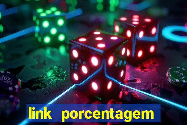 link porcentagem slots pp