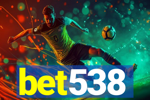 bet538