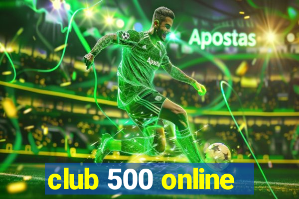 club 500 online