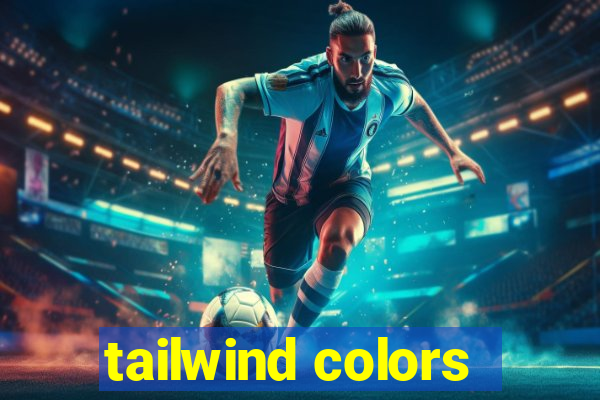 tailwind colors