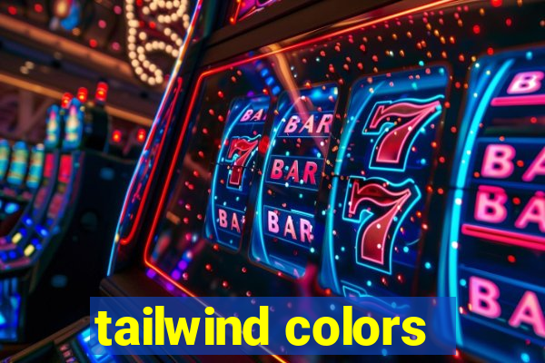 tailwind colors