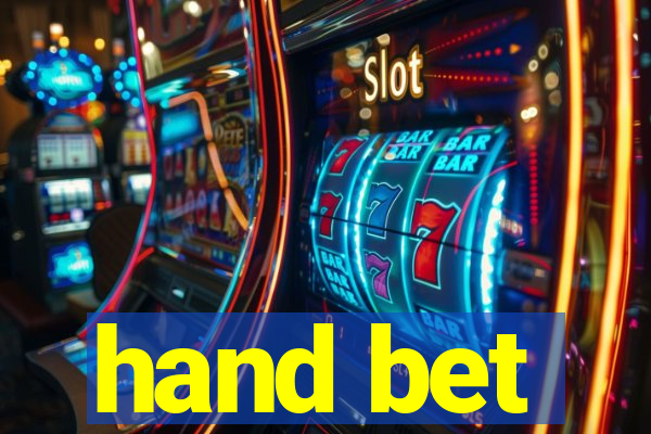 hand bet