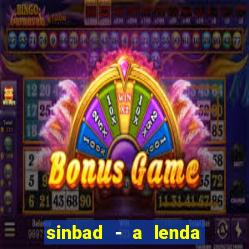 sinbad - a lenda dos sete mares online dublado grátis