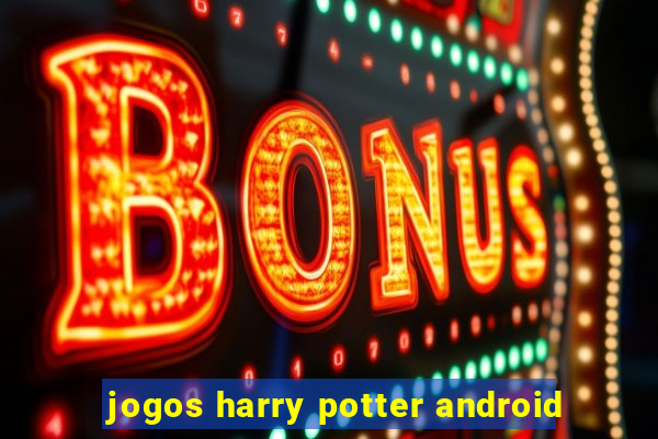 jogos harry potter android