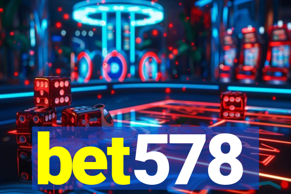 bet578