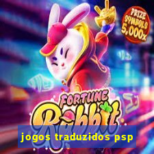 jogos traduzidos psp