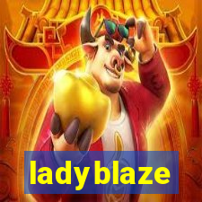 ladyblaze