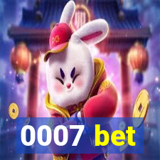 0007 bet