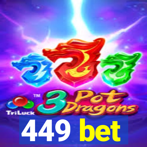 449 bet