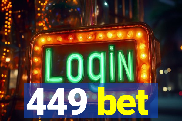 449 bet