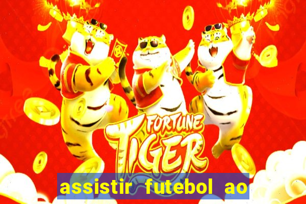 assistir futebol ao vivo futplay