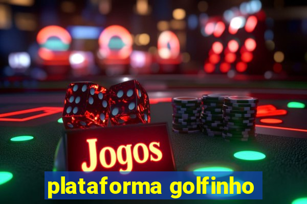 plataforma golfinho