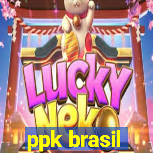 ppk brasil