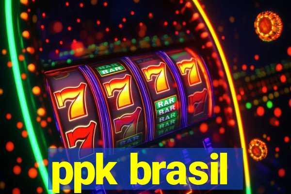 ppk brasil