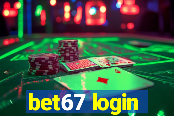 bet67 login