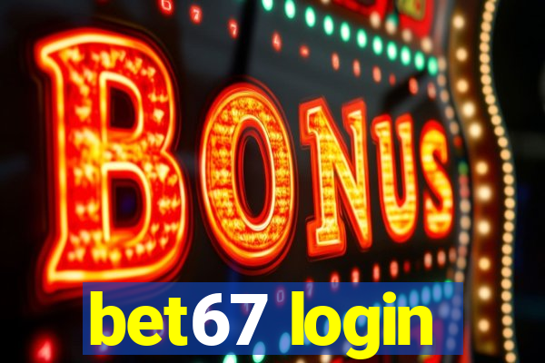 bet67 login