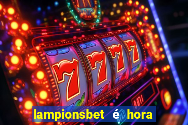 lampionsbet é hora do jogo