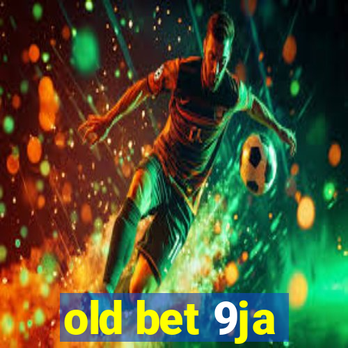 old bet 9ja