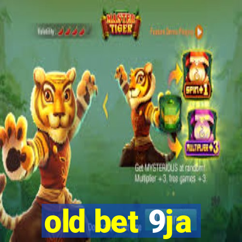 old bet 9ja