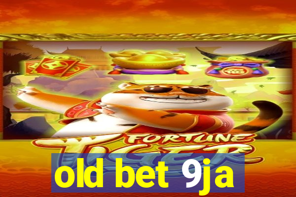 old bet 9ja