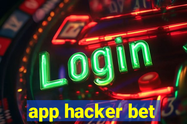 app hacker bet