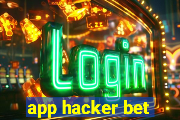 app hacker bet