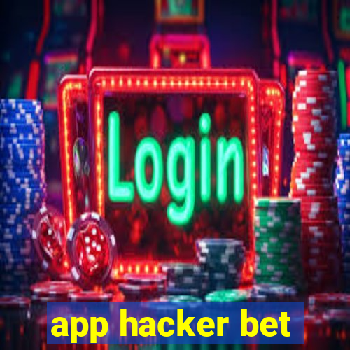 app hacker bet