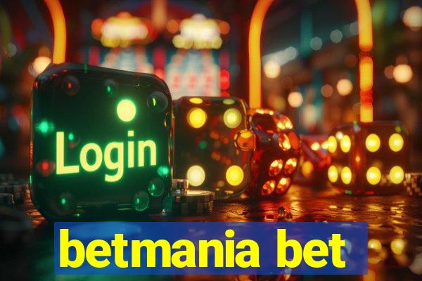 betmania bet