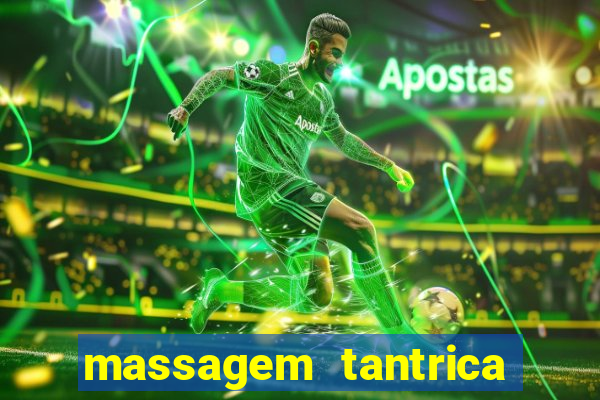 massagem tantrica em santos