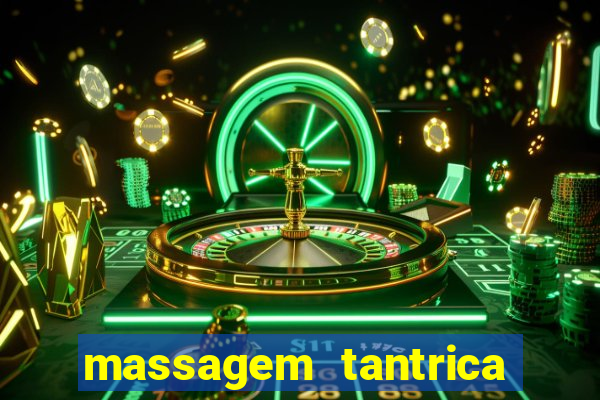 massagem tantrica em santos