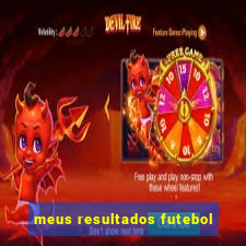 meus resultados futebol