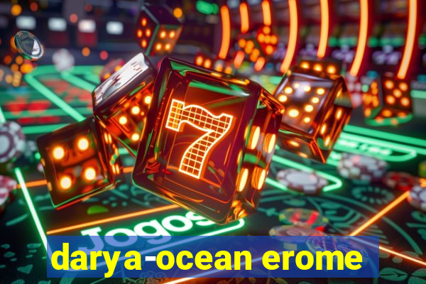 darya-ocean erome